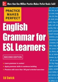 Practice Makes Perfect English Grammar For Esl Learners E Ebook Nd