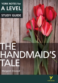 The Handmaids Tale York Notes For A Level Study Guide St Edition