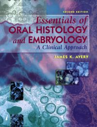 Cover image: Essentials of Oral Histology and Embryology: A Clinical Approach, 2nd Edition 2nd edition