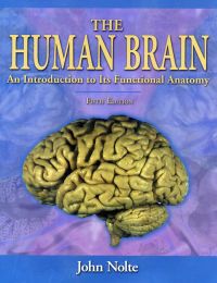 Cover image: The Human Brain: An Introduction to Its Functional Anatomy, 5th Edition 5th edition