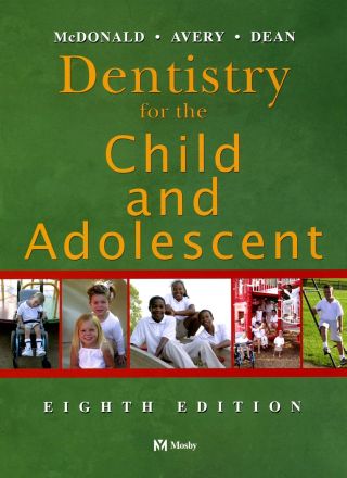 Cover image: Dentistry for the Child and Adolescent, 8th Edition 8th edition