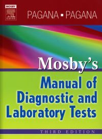 Cover image: Mosby's Manual of Diagnostic and Laboratory Tests 3rd edition 9780323039031