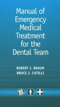 Cover image: Manual of Emergency Medical Treatment for the Dental Team, 2nd Edition 2nd edition