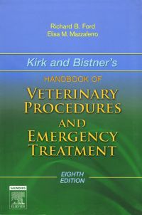 Cover image: Kirk and Bistner's Handbook of Veterinary Procedures and Emergency Treatment 8th edition 9780721601380