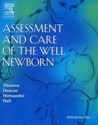 Cover image: Assessment and Care of the Well Newborn 2nd edition 9780721603933