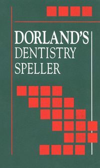 Cover image: Dorland's Dentistry Speller 1st edition