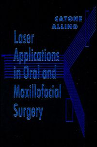 Cover image: Laser Applications in Oral and Maxillofacial Surgery 1st edition