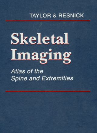 Cover image: Skeletal Imaging: Atlas of the Spine and Extremities 1st edition