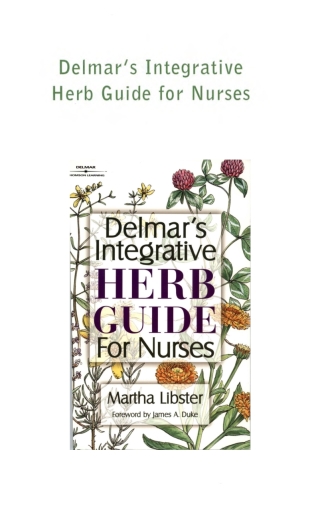 Cover image: Integrative Herb Guide for Nurses 1st edition 0766827100