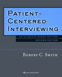 Cover image: Patient-Centered Interviewing: An Evidence-Based Method 2nd edition