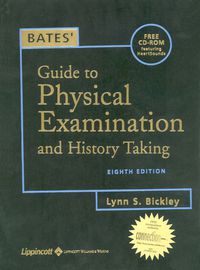 Cover image: Bates' Guide to Physical Examination and History Taking 8th edition