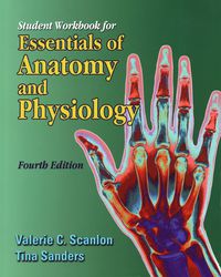 Cover image: Student Workbook for Essentials of Anatomy and Physiology 4th edition
