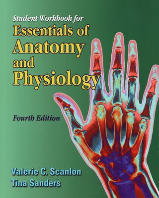 Cover image: Student Workbook for Essentials of Anatomy and Physiology 4th edition