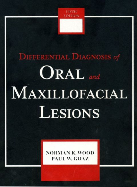 Differential Diagnosis of Oral and Maxillofacial Lesions, 5th Edition - FULL INSTANT DOWNLOAD | PDF DOCX EPUB