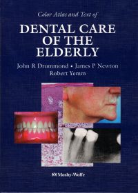 Cover image: Color Atlas and Text of Dental Care of the Elderly 1st edition