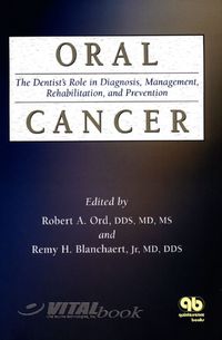 Cover image: Oral Cancer: The Dentist's Role in Diagnosis, Management, Rehabilitation and Prevention 1st edition