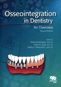 Cover image: Osseointegration in Dentistry: An Overview, 2nd Edition 2nd edition