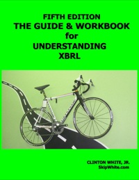Cover image: The Guide & Workbook for Understanding XBRL 5th edition