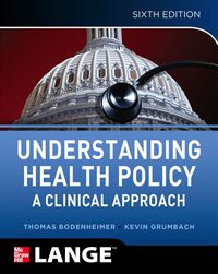 Cover image: LSC (EDMC Online Higher Education):  VSXML Understanding Health Policy 6th edition 9780071770521