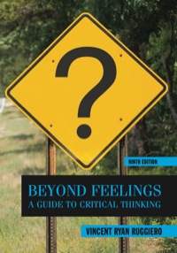 Cover image: Beyond Feelings: A Guide to Critical Thinking 9th edition 0078038189