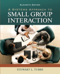 Cover image: A Systems Approach to Small Group Interaction 11th edition 0073534323