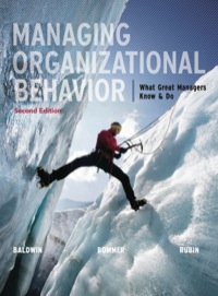 Cover image: Managing Organizational Behavior:  What Great Managers Know and Do 2nd edition 0073530409