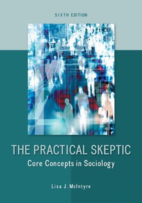 Cover image: The Practical Skeptic: Core Concepts in Sociology 6th edition 9780078026874