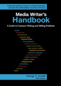 Cover image: Media Writer's Handbook: A Guide to Common Writing and Editing Problems 6th edition 9780073512006