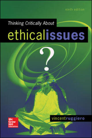 Cover image: Thinking Critically About Ethical Issues 9th edition 9780078119057