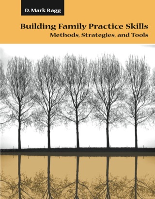 Cover image: Building Family Practice Skills: Methods, Strategies, and Tools 9780534556860