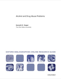 Cover image: Alcohol and Drug Abuse Problems: Oxford Bibliographies Online Research Guide