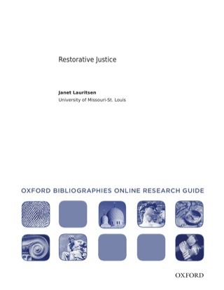 Cover image: Restorative Justice: Oxford Bibliographies Online Research Guide