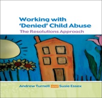 Cover image: Working With Denied Child Abuse: The Resolutions Approach 1st edition 9780335216574