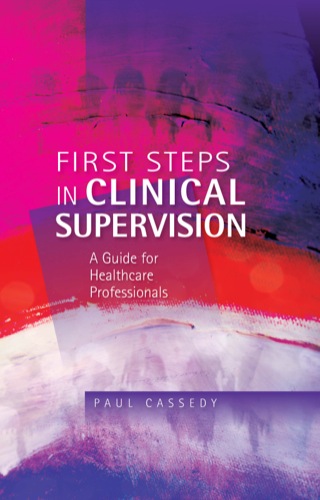 Cover image: Clinical Supervision Skills For Practice: A Guide For Healthcare Professionals 1st edition 9780335236510