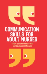Cover image: Communication Skills For Adult Nurses 1st edition 9780335237487
