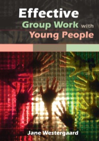 Cover image: Effective Group Work With Young People 1st edition 9780335234189