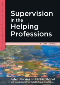 Cover image: Supervision in the Helping Professions 4th edition 9780335243112