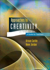 Cover image: Approaches To Creativity: A Guide For Teachers 1st edition 9780335243761