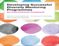 Cover image: Developing Successful Diversity Mentoring Programmes: An International Casebook 1st edition 9780335243884