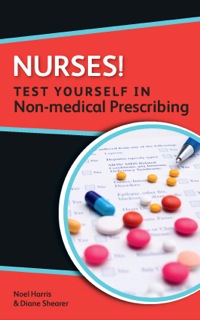 Cover image: Nurses! Test Yourself In Non-Medical Prescribing 1st edition 9780335244997