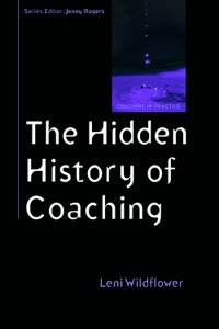 Cover image: The Hidden History Of Coaching 1st edition 9780335245406