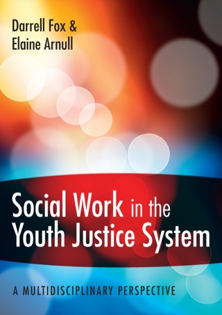 Cover image: Social Work In The Youth Justice System: A Multidisciplinary Perspective 1st edition 9780335245697