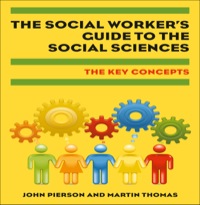 Cover image: The Social Worker's Guide To The Social Sciences: Key Concepts 1st edition 9780335245710