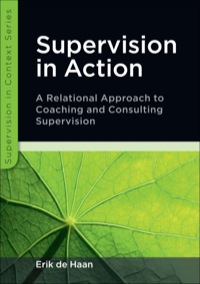 Cover image: Supervision In Action: A Relational Approach To Coaching And Consulting Supervision 1st edition 9780335245772