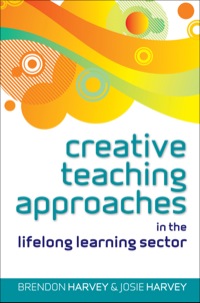 Cover image: Creative Teaching Approaches In The Lifelong Learning Sector 1st edition 9780335246304