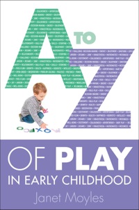 Cover image: A-Z Of Play In Early Childhood 1st edition 9780335246380