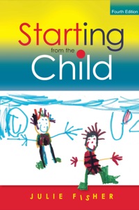 Cover image: Starting From The Child: Teaching And Learning In The Foundation Stage 4th edition 9780335246519