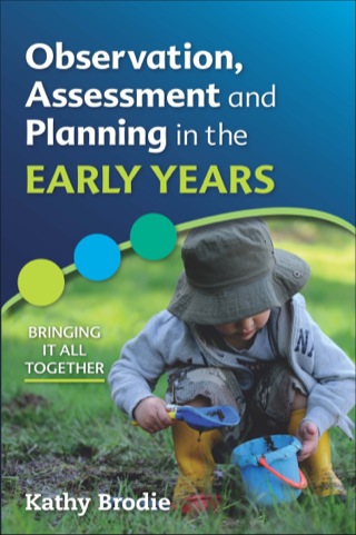Cover image: Observation, Assessment And Planning In The Early Years - Bringing It All Together 1st edition 9780335246700