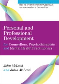 Cover image: Personal and Professional Development for Counsellors, Psychotherapists and Mental Health Practitioners 1st edition 9780335247332