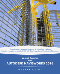 Cover image: Up and Running with Autodesk Navisworks 2016 1st edition 1511679093